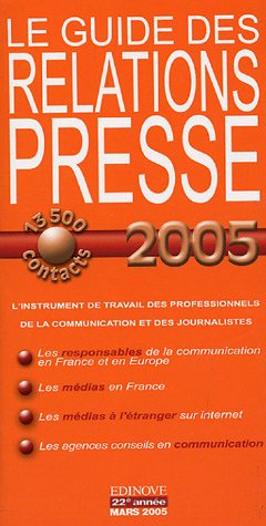 Le guide des relations presse