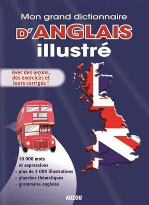 Mon grand dictionnaire d'anglais illustré