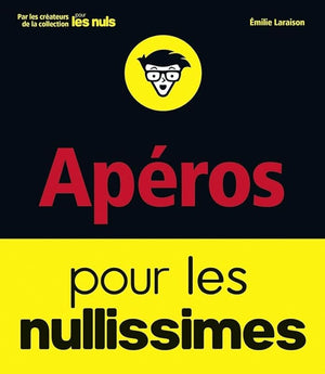 Apéros pour les nullissimes