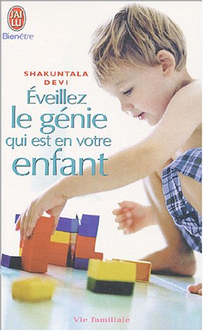 Éveillez le génie qui est en votre enfant