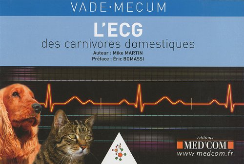 VADEMECUM DE L ECG DES CARNIVORES DOMESTIQUES (0000)