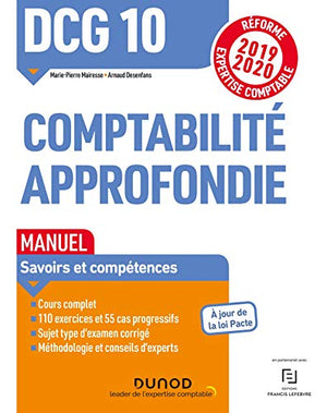 DCG 10 Comptabilité approfondie - Manuel - Réforme 2019-2020