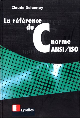 La Reference Du C. Norme Ansi/Iso