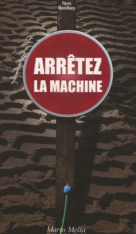 Arrêtez la machine