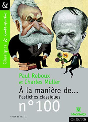 A la manière de... Pastiches classiques