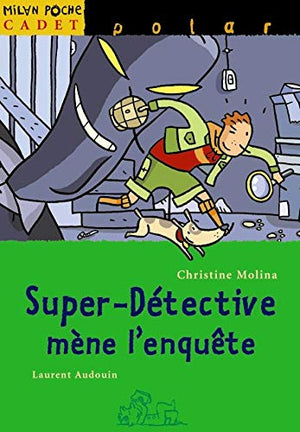 Super détective mène l'enquête