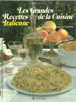 Les Grandes recettes de la Cuisine italienne