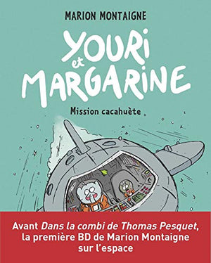 Youri et Margarine - Mission cacahuète