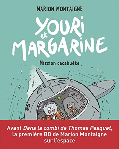 Youri et Margarine, Tome 02: Youri et Margarine - Mission cacahuète