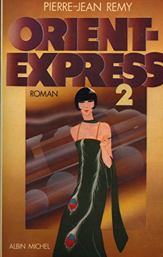 Orient-Express Tome 2