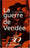 La guerre de Vendée en 30 questions