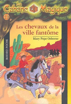 Les chevaux de la ville fantôme