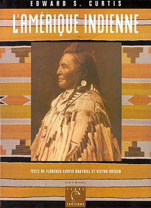 L'Amérique indienne d'Edward S. Curtis