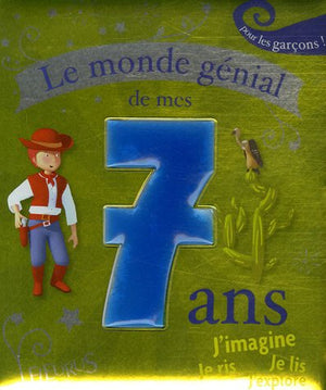 Le monde génial de mes 7 ans - Garçon