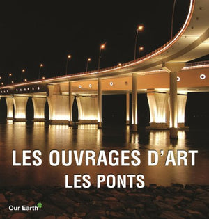 Les ouvrages d'Art : Les Ponts