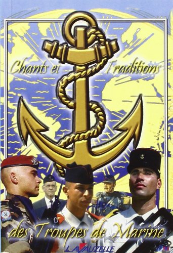 Chants et traditions des troupes de marine