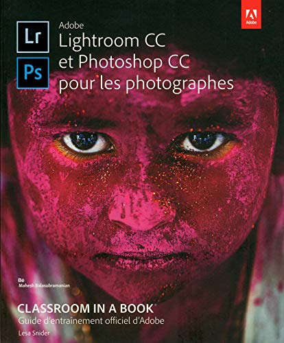 Adobe Lightroom CC et Photoshop CC pour les photographes