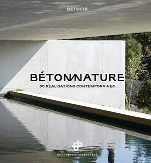 Béton nature: 35 réalisations contemporaines