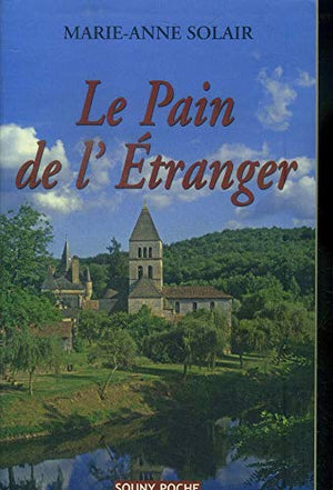 Le pain de l'étranger