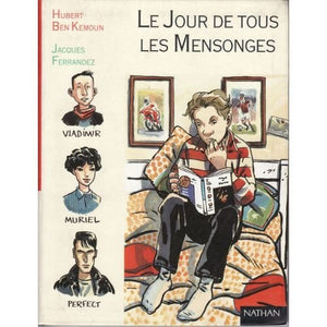 Le jour de tous les mensonges