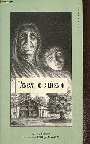 L'enfant de la légende