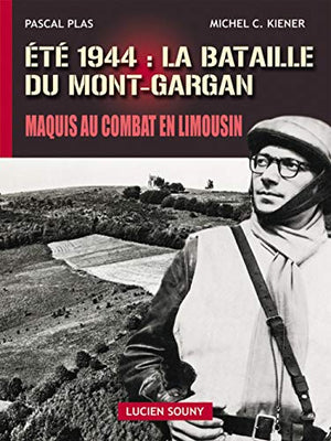 Été 1944 : la bataille du Mont-Gargan