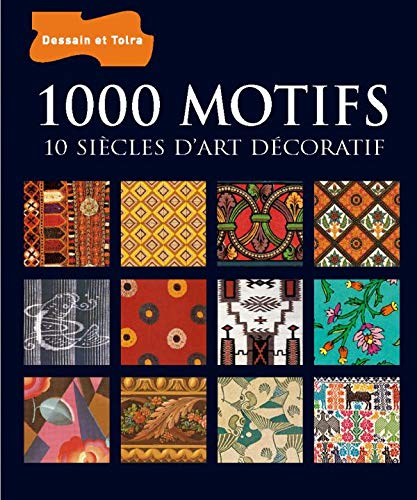 1000 motifs, 10 siècles d'art décoratif