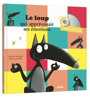 Le loup qui apprivoisait ses émotions