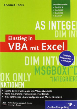 Einstieg in VBA mit Excel: Für Microsoft Excel 2002 bis 2010