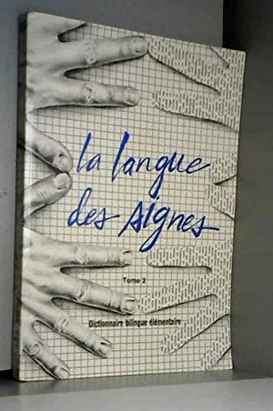 Langue des signes t2 **prendre isbn 2904641181 **