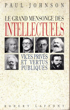 Grand mensonge des intellectuels