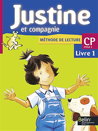 Justine et Compagnie CP - Livre 1