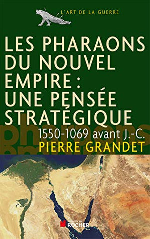 Les pharaons du Nouvel Empire