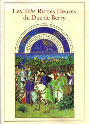 Les Tres Riches Heures du Duc de Berry