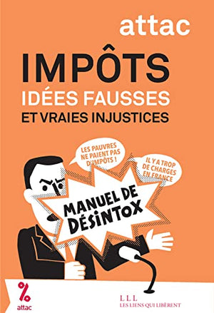 Impôts: Idées fausses et vraies injustices