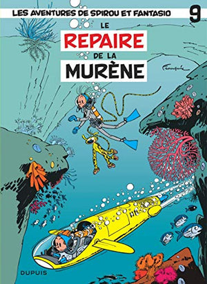 Spirou et Fantasio, tome 9 : Le Repaire de la murène