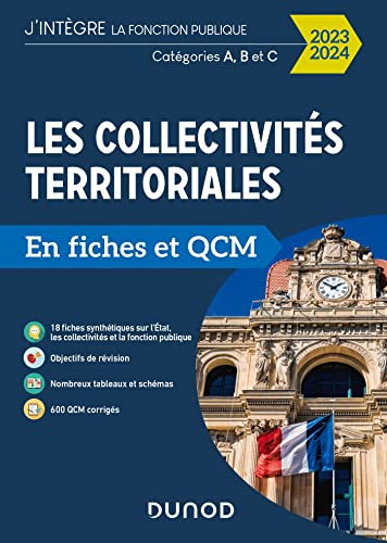 Les collectivités territoriales en fiches et QCM - 2023 2024: Catégories A, B et C (2023-2024)