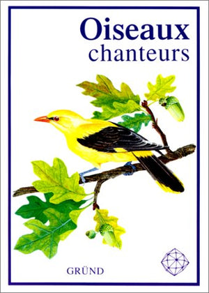 Oiseaux chanteurs