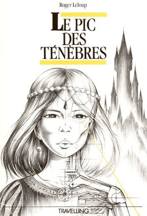 Le pic des ténèbres