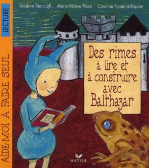 Des rimes à lire et à construire avec Balthazar