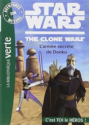 Star Wars - Clone Wars 4, L'armée secrète de Dooku