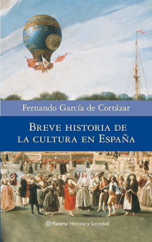 Breve historia de la cultura en España (Historia y Sociedad)