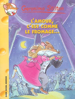 L'amour, c'est comme le fromage...