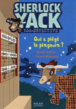 Qui a piégé le pingouin ?