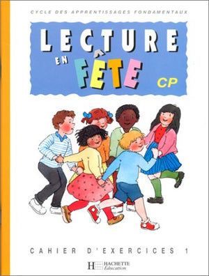 Lecture en fête CP : cahier exercices 1, édition 1993