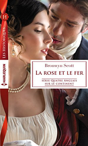 La rose et le fer