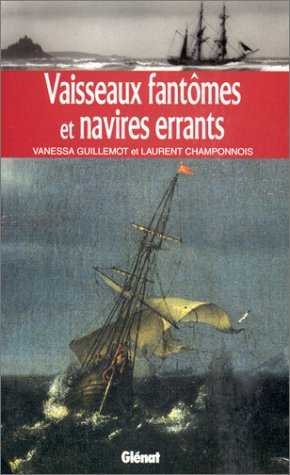 Vaisseaux fantômes et navires errants