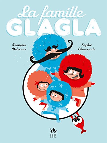 La Famille Glagla (BD Jeunesse)