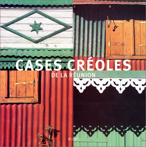 Cases Creoles De La Reunion