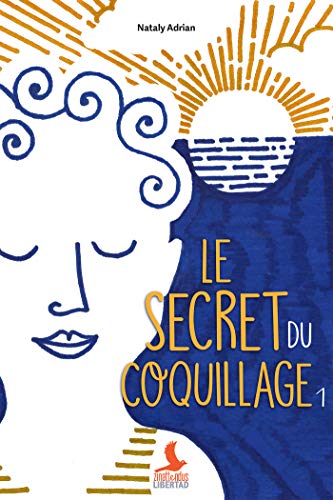 Le Secret du coquillage Tome 1